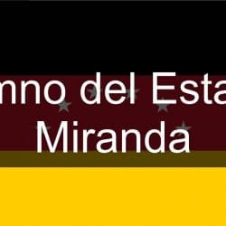 Himno del estado Miranda: Letra, composición y más